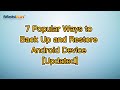 7 Popular Ways to Back Up and Restore Android Device [Updated]