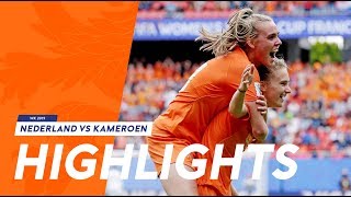 Highlights OranjeLeeuwinnen - Kameroen (15/6/2019) WK 2019