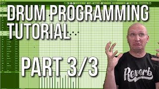 Drum Programming Tutorial (4K Version) - Part 3/3