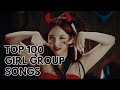 My Top 100 Girl Group KPOP Songs