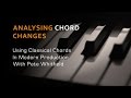 Analysing Classical Chord Structures - With String Arranger Pete Whitfield