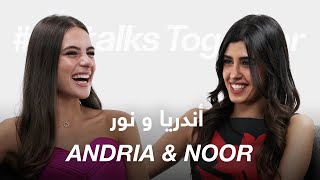 #ABtalks Together with Andria & Noor - مع أندريا و نور