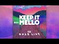 Marshmello - KeEp IT MeLLo Feat. Omar LinX