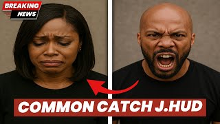Common CALLS OUT Jennifer Hudson Over Breakup Lies She’s EXPOSED
