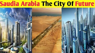 THE LINE | Saudi Arabia's City Of The Future In NEOM | Saudi Arabia Future City Neom | Explore World