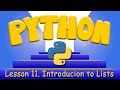 Python Programming 11. Introduction to Lists
