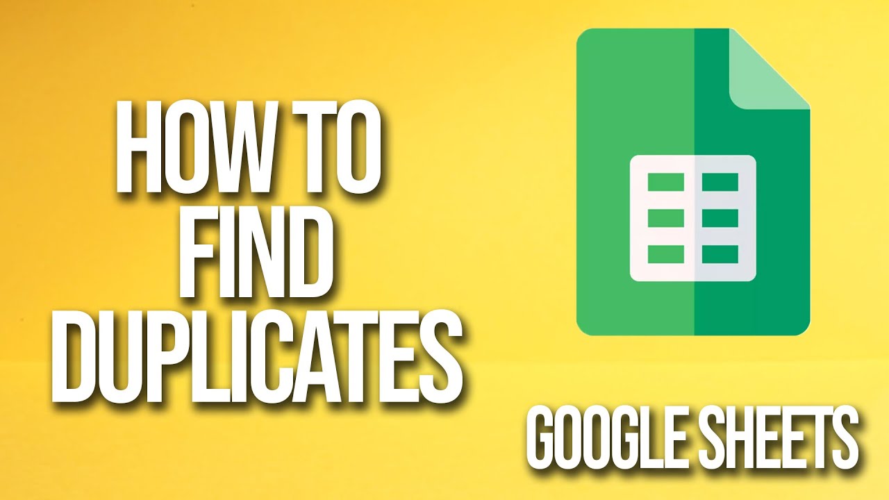 How To Find Duplicates Google Sheets Tutorial - YouTube