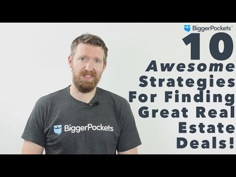 10 Awesome Strategies For Finding Great Real Estate Deals! 10 Awesome Strategies For Finding Great Real Estate Deals!
