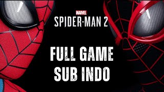 SPIDER-MAN 2 PS5 Gameplay Walkthrough FULL GAME - Subtitle Indonesia