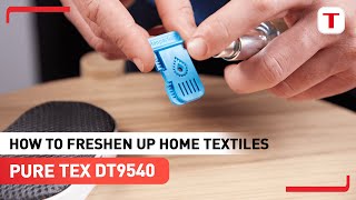 How to freshen up home textiles | Tefal Pure TEX Garment Steamer DT9540