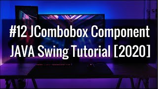 #12 How to use Combobox Component Java Swing with GUI Software development tutorial 2021.