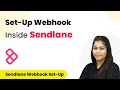 How to Set-Up Webhook Inside Sendlane?