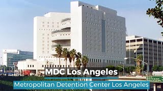 MDC Los Angeles | Metropolitan Detention Center Los Angeles