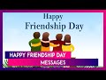 Happy Friendship Day 2024 Messages, Wishes And Greetings To Download Online And Share With Friends