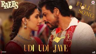 Udi Udi Jaye Full Song | Raees | Shah Rukh Khan & Mahira Khan | Ram Sampath