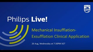 Mechanical Insufflation-Exsufflation Clinical Application I Philips
