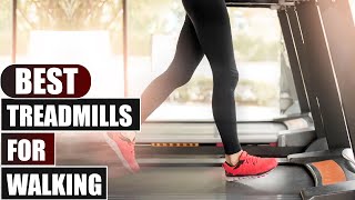 Top 10 Best Treadmills For Walking (2024)