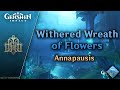 Withered Wreath of Flowers — Annapausis BGM | Genshin Impact OST: Fountain of Belleau