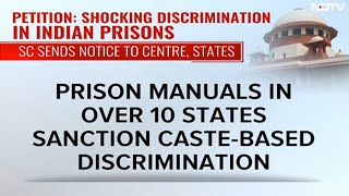 Separate Wards For Dalits: Shocking Discrimination In Indian Prisons