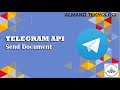 Part 5 - Send Document | Tutorial Telegram API