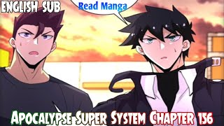 Chapter 156 | 【《A.P.S.S》】Apocalypse Super System | English Sub