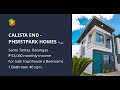 CALISTA END - PHIRSTPARK HOMES - PRE SELLING UNIT - STO TOMAS BATANGAS