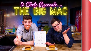 2 Chefs Try to Recreate THE BIG MAC | Signature Dishes Ep.2 | Sorted Food