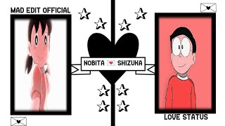 🌹Nobita 🥀 Shizuka💞 Sad 🥺 Love 💯 Status ❤️‍🔥 || 😋 Nobita 😍 Doraemon 😘 Status 😇 ||🌷Viral ✨Status🔥On💟Yt