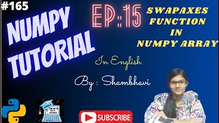 Numpy Library EP:15 | Swapaxes function | numpy tutorial in English |array manipulation | Numpy