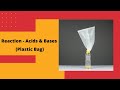 Reaction - Acids and Bases (Plastic Bag) | ThinkTac | DIY Science