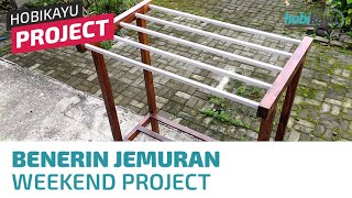 Weekend Project: Benerin Jemuran