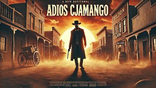 Adios Cjamango | Western | HD | Película Completa en Español