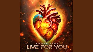 Live For You