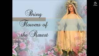 Month of May : Month of Mother Mary Hymn (Queen of May - Crowning Song to Our Lady)