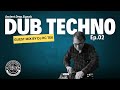 Ancient Deep Signals - DUB TECHNO II Ep.02 II Guest Mix by Dj RC Tek