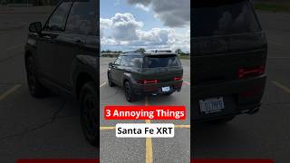 3 Annoying Things about the 2024 Hyundai Santa Fe XRT #cars #suvs #carreview #carbuying