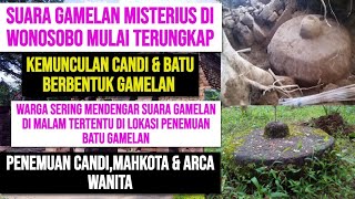 SEJUMLAH BEBATUAN MIRIP GAMELAN,CANDI \u0026 MAHKOTA MUNCUL DI WONOSOBO, MISTERI SUARA GAMELAN MISTERIUS