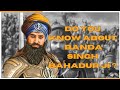 Life story of Baba Banda Singh Bahadur Ji | Rubani  | History Of Sikh
