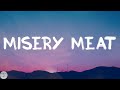 Sodikken - Misery Meat (Lyric Video)