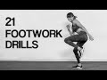 21 Footwork Drills