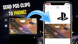 How to SEND PS5 CLIPS TO YOUR PHONE (EASY METHOD)