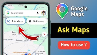 Google Maps Ask Maps New Update 2026 | How to Use Ask Maps Features in Google Maps