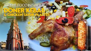 I Tried the Best Türkiye 🇹🇷 Food in Sialkot | Döner Kebab Surprised Me