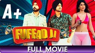 Fuffad Ji - Punjabi Full Movie - Gurnam Bhullar, Jasmin Bajwa, Binnu Dhillon, Sidhika Sharma