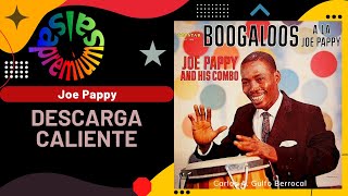 🔥DESCARGA CALIENTE por JOE PAPPY - Salsa Premium