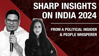 Political savant Prashant Kishor shares sharp insights on India 2024 | With Shoma Chaudhury