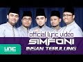 SIMFONI - Insan Terulung (Official Lyric Video)