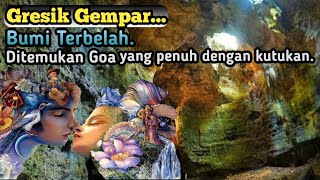 Gresik Gempar..Bumi terbelah Ditemukan Goa Yang Penuh Kutukan Didalam nya