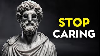 Stoicism and The Art of Not Caring