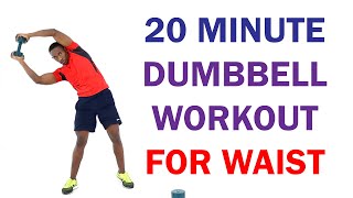 20 Minute Dumbbell Workout for Waist/ Workout for A Smaller Waist